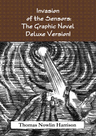 Invasion of the Sensors: The Graphic Novel: Small Version