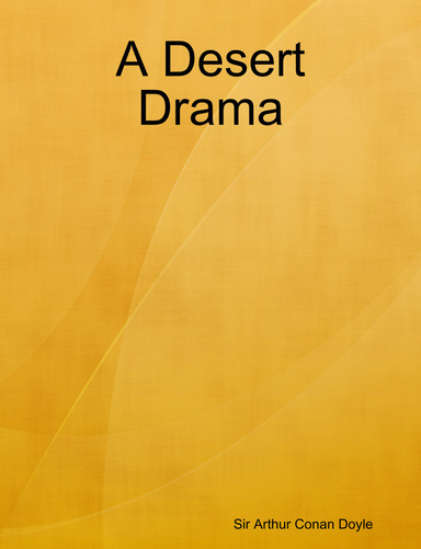 A Desert Drama