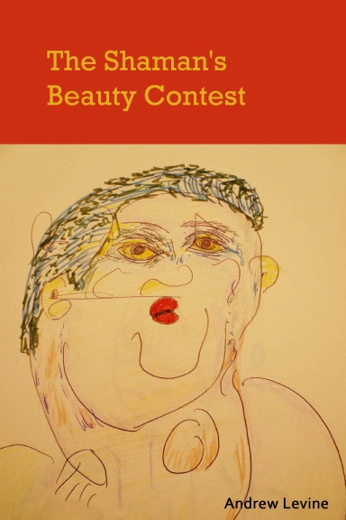 The Shaman's Beauty Contest