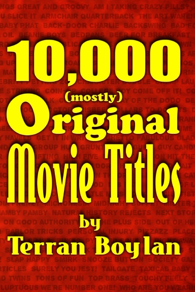 10,000 (mostly) Original Movie Titles