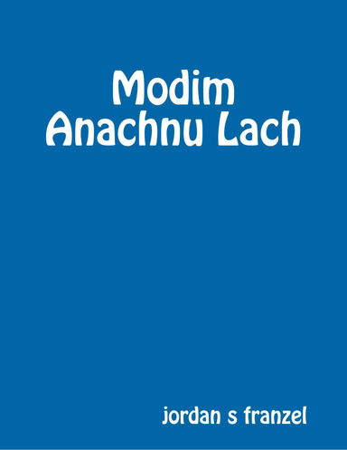 Modim Anachnu Lach