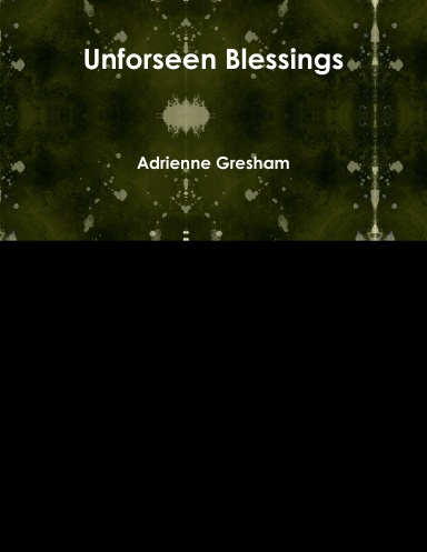 Unforseen Blessings