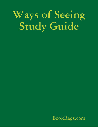 Ways of Seeing Study Guide