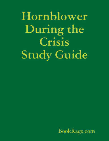 Hornblower During the Crisis Study Guide