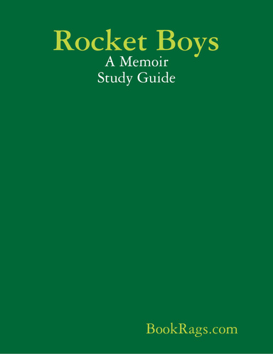 Rocket Boys: A Memoir Study Guide