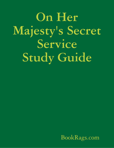 On Her Majesty's Secret Service Study Guide