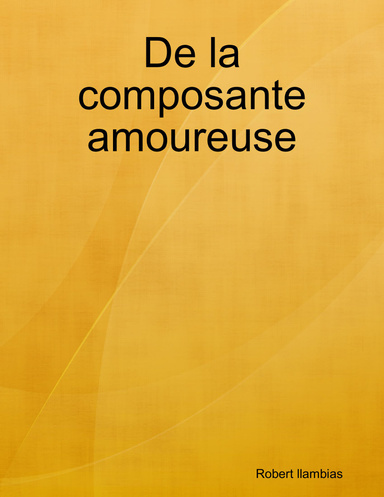 De la composante amoureuse