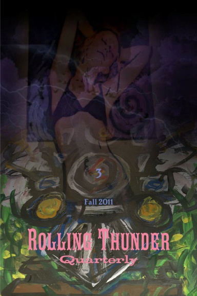 Rolling Thunder Quarterly: Fall 2011