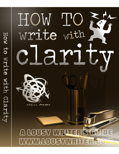 How to Write with Clarity