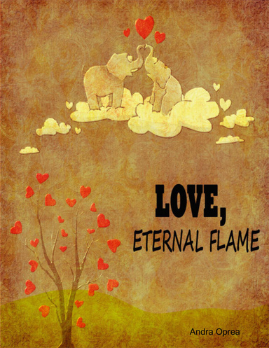 Love, eternal flame