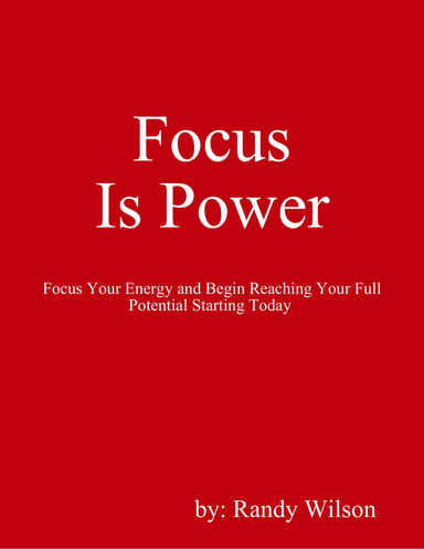 Focus Is Power