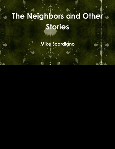 The Neighbors and Other Stories