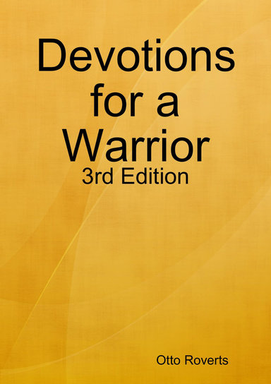 Devotions for a Warrior - 3rd Edition