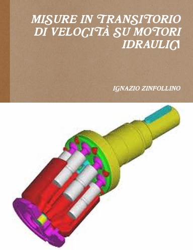 MISURE IN TRANSITORIO DI VELOCITÀ SU MOTORI IDRAULICI