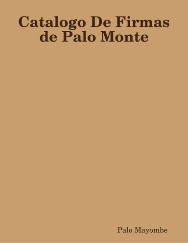 Catalogo De Firmas de Palo Monte