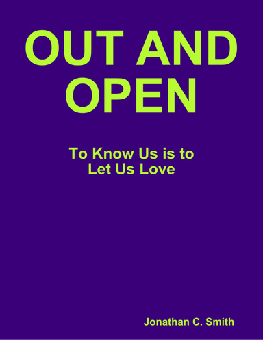 OUT AND OPEN