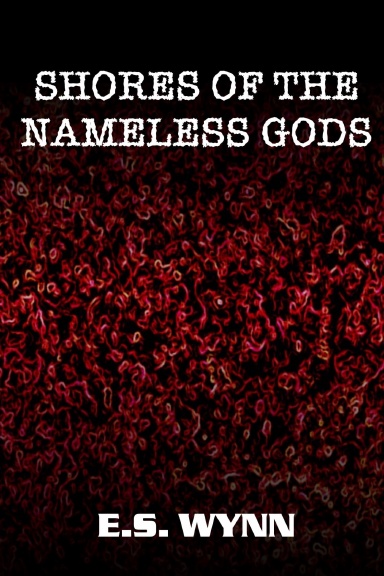 Shores of the Nameless Gods