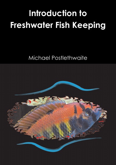 Introduction to Freshwater Fish Keeping