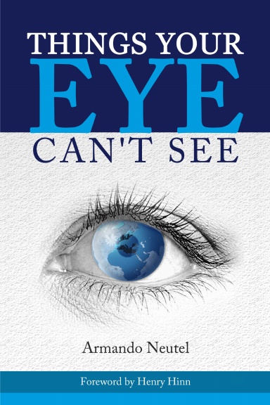 THINGS YOUR EYE CAN'T SEE