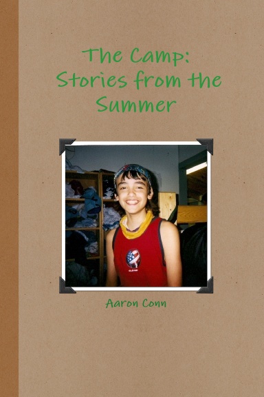 The Camp: Stories from the Summer