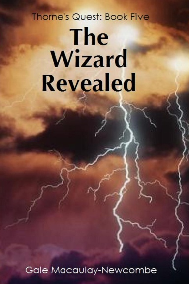 THORNE'S QUEST 5: THE WIZARD REVEALED