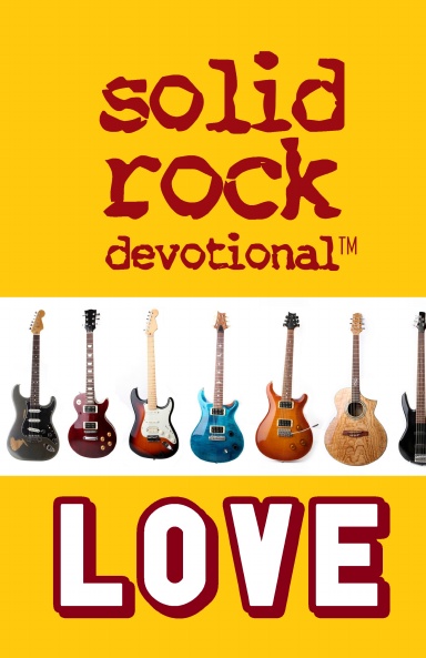 Solid Rock Devotional: Love
