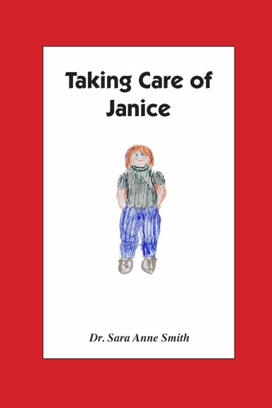 Taking Care of Janice
