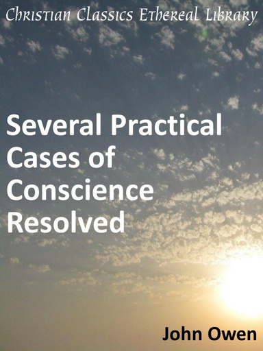 Several Practical Cases of Conscience Resolved