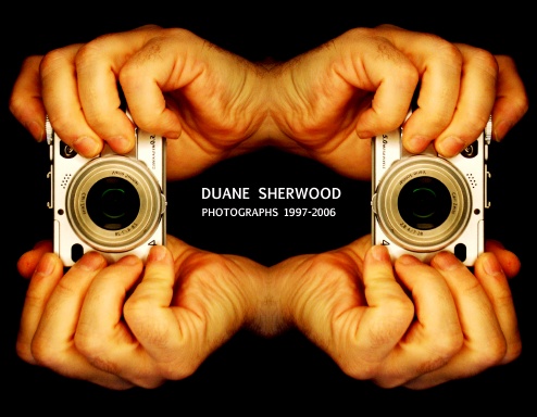 DUANE SHERWOOD, PHOTOGRAPHS 1997-2006