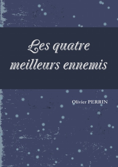Les quatre meilleurs ennemis