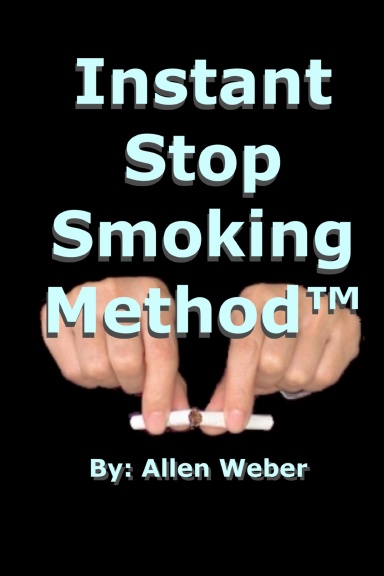 the Instant Stop Smoking Method