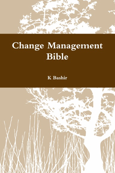 Change Management Bible