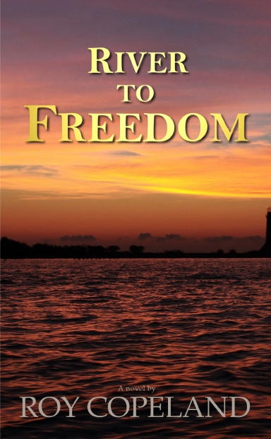 River to Freedom
