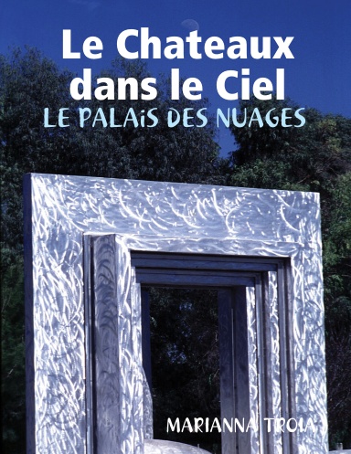 Le Chateaux dans le Ciel