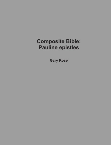 Composite Bible: Pauline epistles