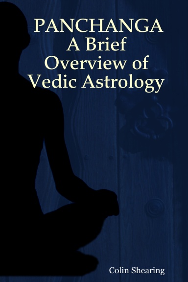 PANCHANGA A Brief Overview of Vedic Astrology