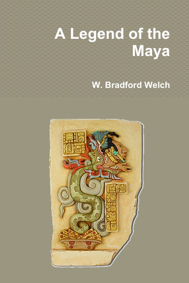 A Legend of the Maya