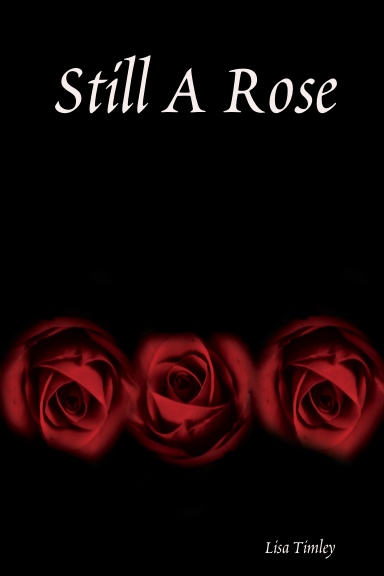 Still A Rose