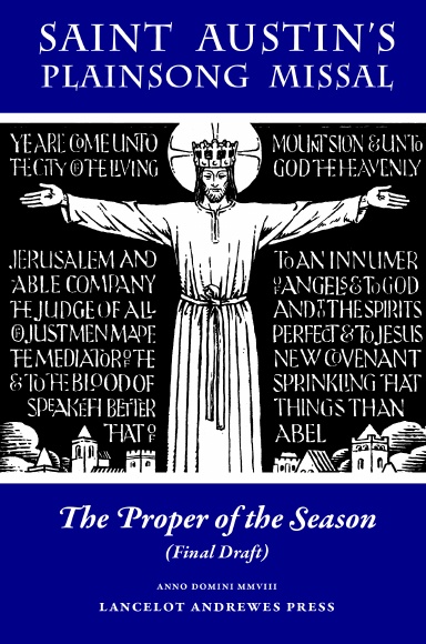 Saint Austin's Plainsong Missal: The Complete Proper of the Season