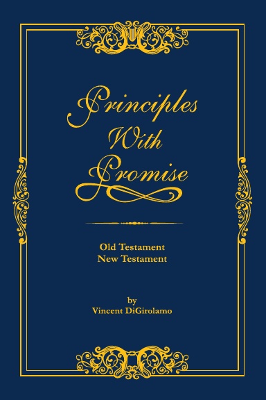 Principles with Promise: Old Testament, New Testament