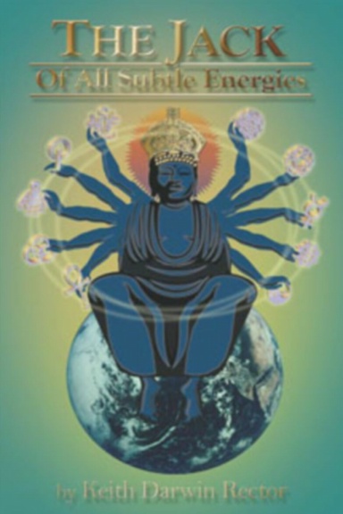 The Jack of All Subtle Energies