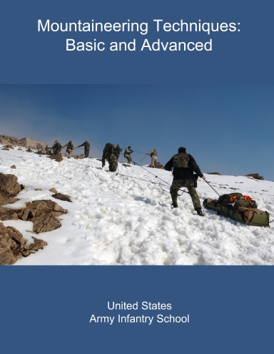 Mountaineering Techniques: Basic and Advanced