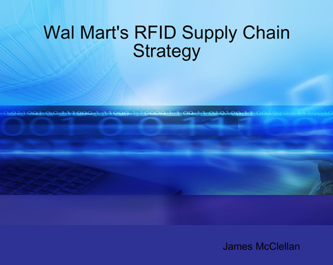 Wal Mart's RFID Supply Chain Strategy