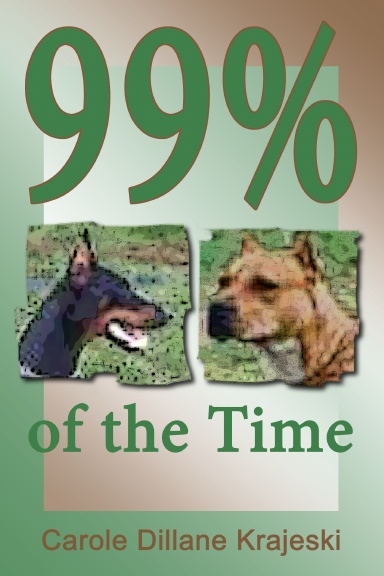 99%% of the Time
