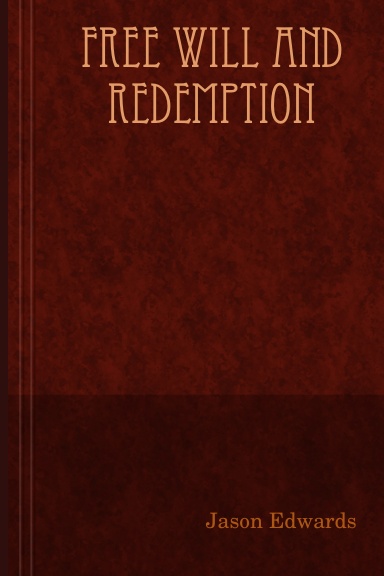 Free Will and Redemption