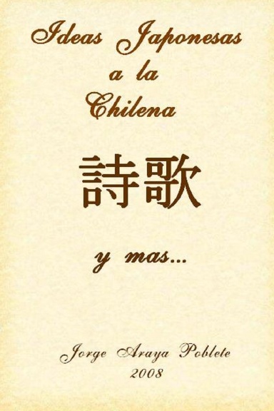 Ideas Japonesas a la Chilena y más