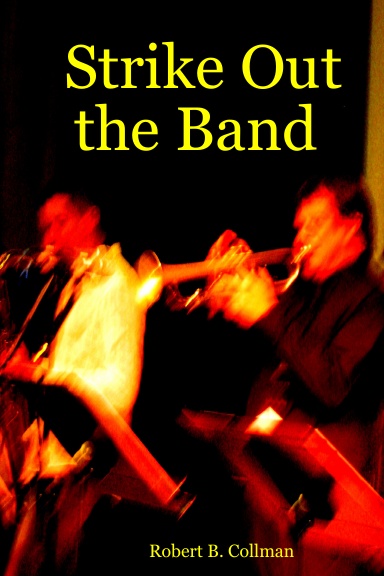 Strike Out the Band