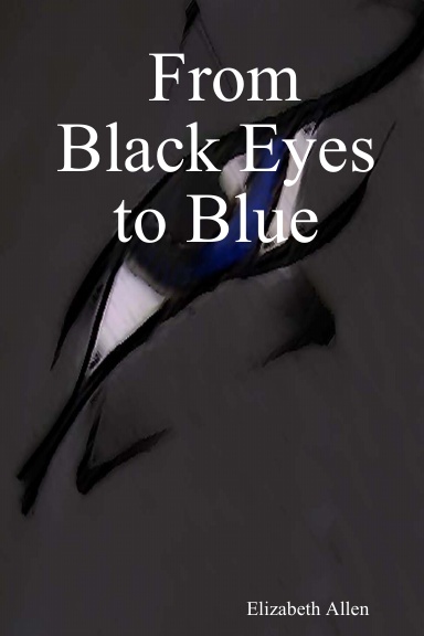 From Black Eyes to Blue