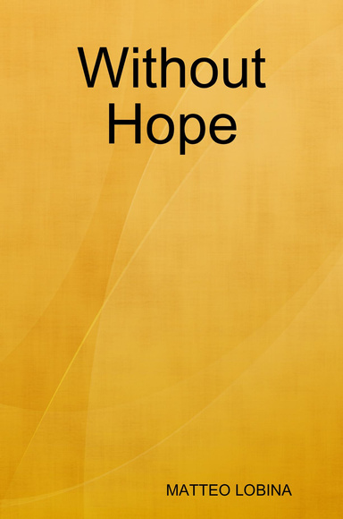Without Hope