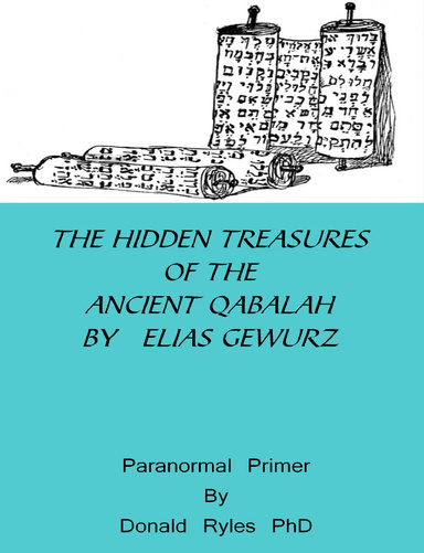 Hidden Treasures of the Ancient Qaballah + Paranormal Primer
